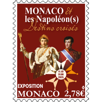EXPOSITION AU GRIMALDI FORUM MONACO "MONACO ET LES NAPOLÉON(S)" EXPOSITION AU GRIMALDI FORUM MONACO "MONACO ET LES NAPOLÉON(S)"